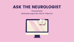 08/16/2023: PSP Society of Canada ASK THE NEUROLOGIST Session – (Remote)